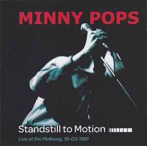 USED - Minny Pops - Standstill To Motion (Live At The Melkweg 19-03-1981)
