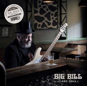 Big Bill - Last Call (Creamy White LP)