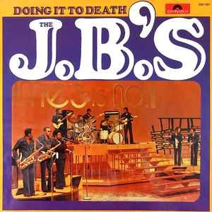 USED - The J.B.'s - Doing It To Death