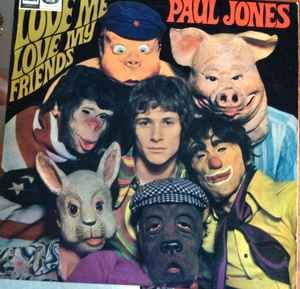USED - Paul Jones - Love Me Love My Friends