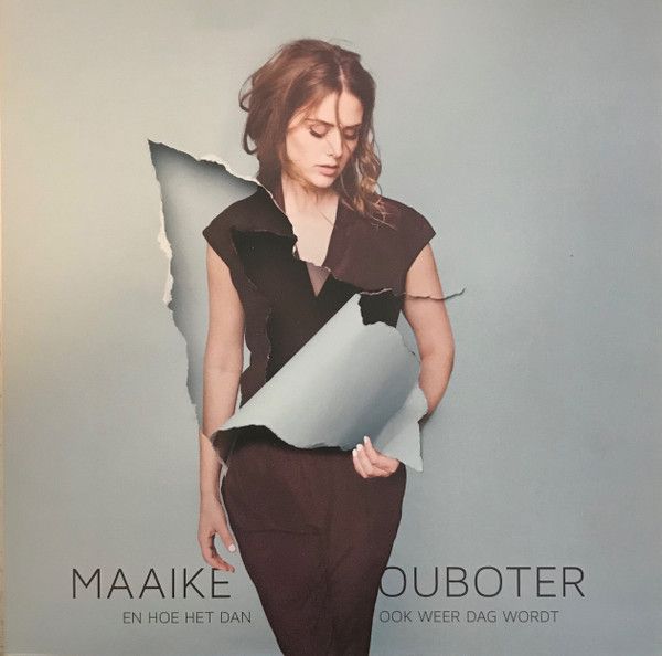 USED - Maaike Ouboter - En Hoe Het Dan Ook Weer Dag Wordt