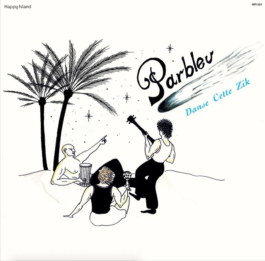 Parbleu - Danse cette zik (LP)