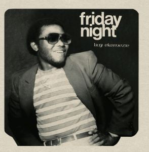 Livy Ekemezie - Friday Night (LP)
