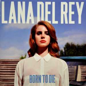 Lana Del Rey - Born to Die (CD)