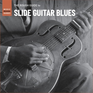 V/A - Slide Guitar Blues. the Rough Guide (LP)