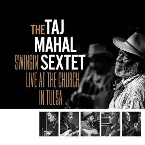 Taj Mahal Sextet - Swingin Live At the Church In Tulsa (Gold Vinyl)