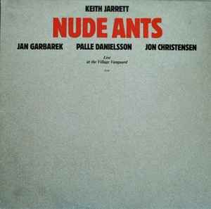 USED - Keith Jarrett - Nude Ants (Live At The Village Vanguard)