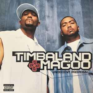 USED - Timbaland & Magoo - Indecent Proposal