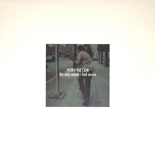 USED - Pedro The Lion - The Only Reason I Feel Secure