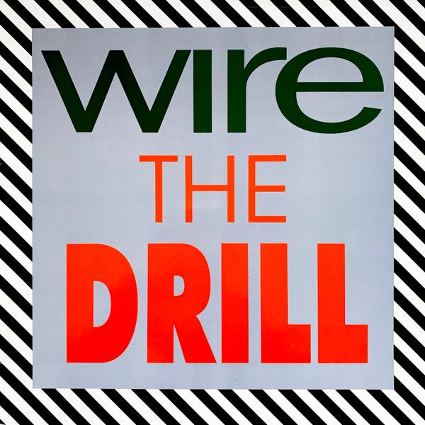 USED - Wire - The Drill