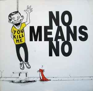 USED - Nomeansno - You Kill Me