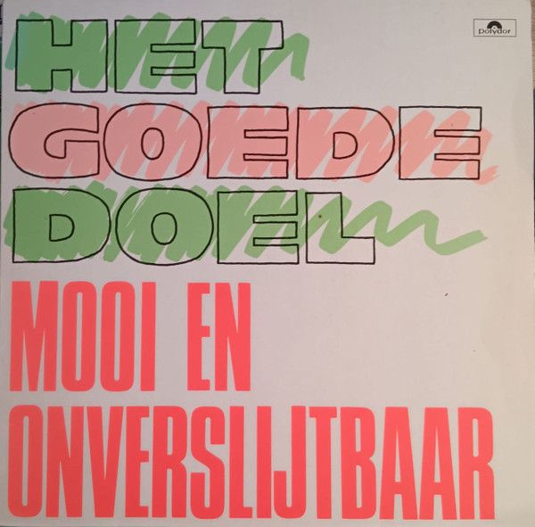 USED - Het Goede Doel - Mooi En Onverslijtbaar