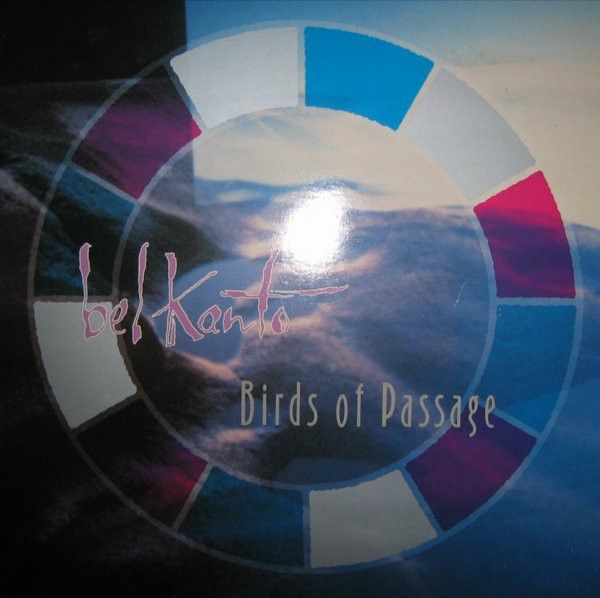 USED - Bel Canto - Birds Of Passage