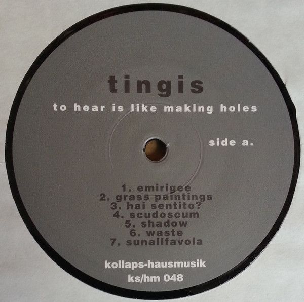 USED - Tingis - To Hear Is Like Making Holes