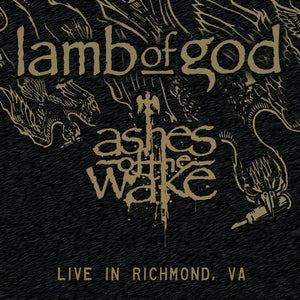 Lamb of God - Ashes of the Wake - Live In Richmond, Va (LP)