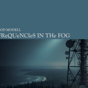 Rod Modell - Frequencies in the Fog (LP)