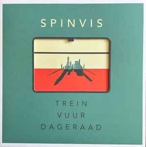 USED - Spinvis - Trein Vuur Dageraad