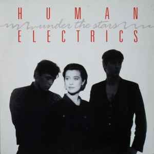 USED - Human Electrics - Under The Stars