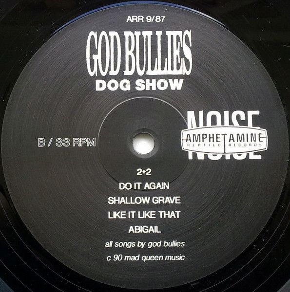 USED - God Bullies - Dog Show
