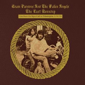 Gram Parsons & the Fallen Angels - Last Roundup