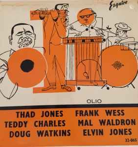 USED - Thad Jones, Frank Wess, Teddy Charles, Mal Waldron, Doug Watkins, Elvin Jones - Olio