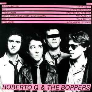 USED - Roberto Q, The Boppers (2) - Roberto Q & The Boppers