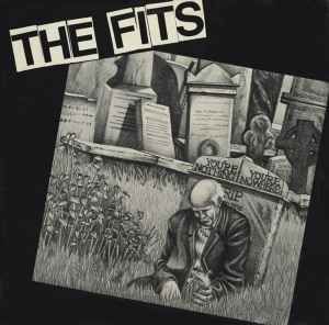 USED - The Fits - You're Nothing, You're Nowhere