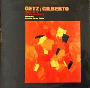 USED - Stan Getz, João Gilberto - Getz / Gilberto
