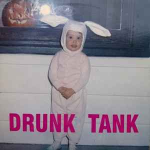 USED - Drunk Tank - Drunk Tank