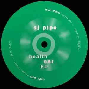 USED - DJ Pipe - Health Bar EP