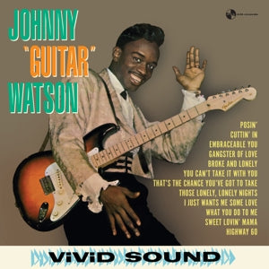 Johnny Watson - Johnny 'Guitar' Watson