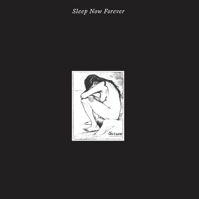 Sorrow - Sleep Now Forever (LP)