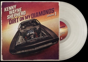 Kenny Wayne Shepherd - Dirt On My Diamonds Vol.1