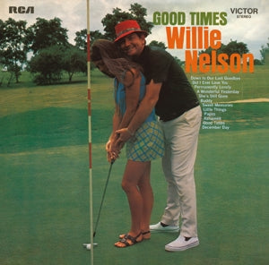 Willie Nelson - Good Times