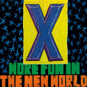 X - More Fun In the New World (Translucent Blue Vinyl)