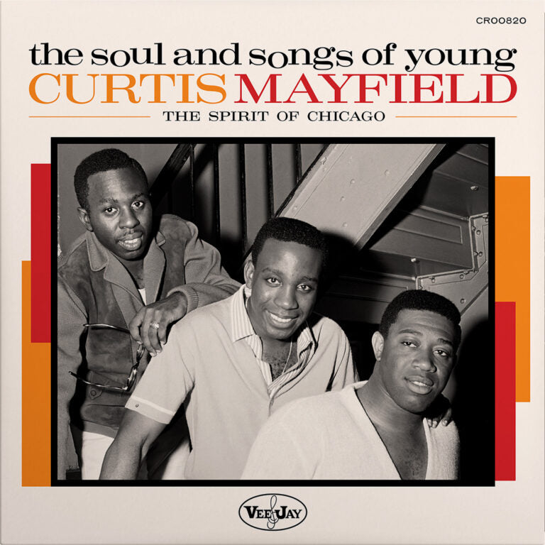 V/A - The Soul and Songs of Young Curtis Mayfield: the Spirit of Chicago