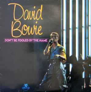 USED - David Bowie - Don't Be Fooled By The Name