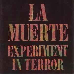 USED - La Muerte - Experiment In Terror