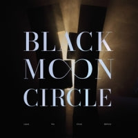 Black Moon Circle - Leave The Ghost Behind (Hyacinth Vinyl)