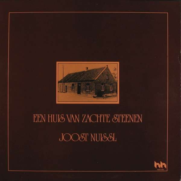USED - Joost Nuissl - Een Huis Van Zachte Steenen
