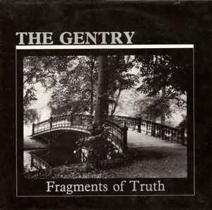 USED - The Gentry - Fragments Of Truth