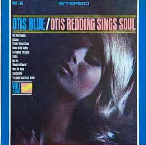 USED - Otis Redding - Otis Blue / Otis Redding Sings Soul