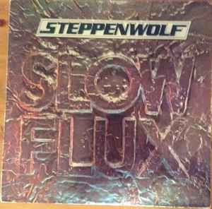 USED - Steppenwolf - Slow Flux