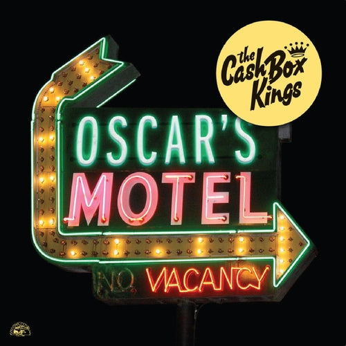 Cash Box Kings - Oscar's Motel