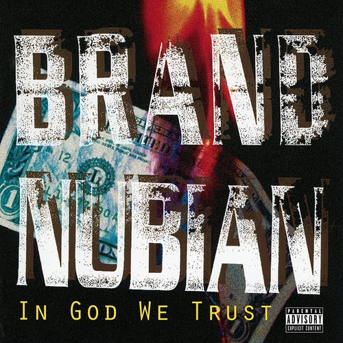 Brand Nubian - In God We Trust (Anniversary Edition)