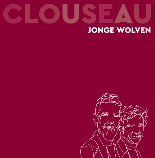 Clouseau - Jonge Wolven (White Vinyl)