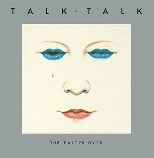 Talk Talk - The Party's Over (White Vinyl)