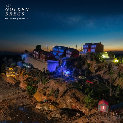 Golden Dregs - On Grace and Dignity