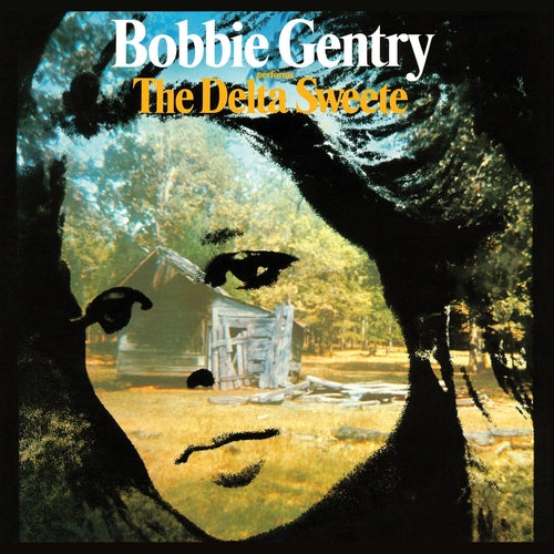 Bobby Gentry - The Delta Sweete