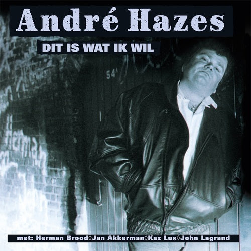 Andre Hazes - Dit is Wat Ik Wil